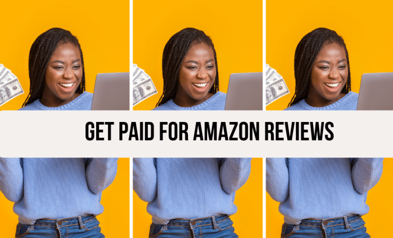 how to get paid for amazon reviews